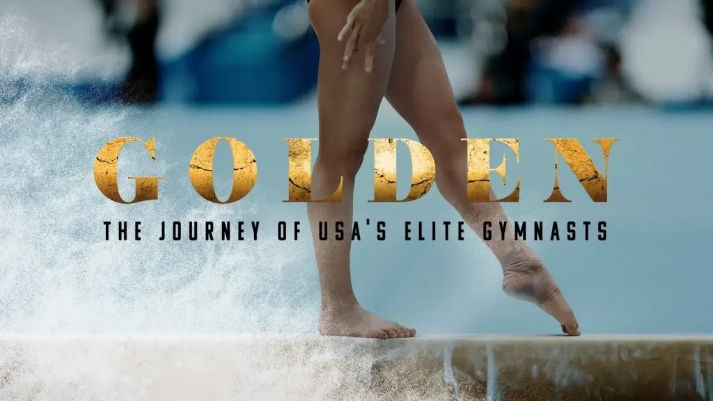 Golden: The Journey of USA's Elite Gymnasts