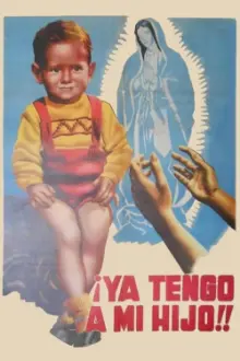 ¡Ya tengo a mi hijo!