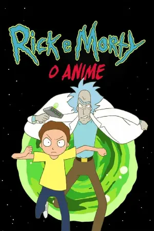 Rick and Morty: The Anime