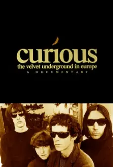 Curious: The Velvet Underground in Europe