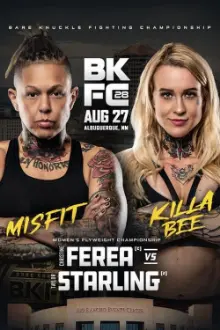 BKFC 28: Ferea vs. Starling