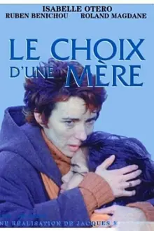 Le choix d'une mère