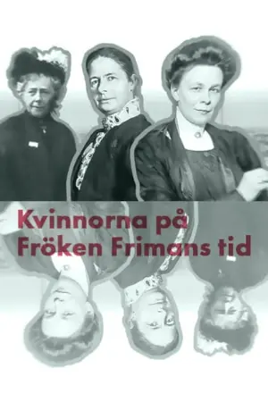 Kvinnorna på fröken Frimans tid