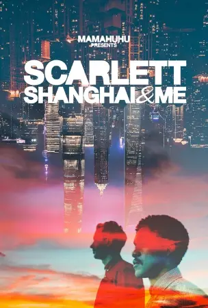 Scarlett, Shanghai & Me