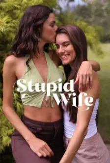 Stupid Wife