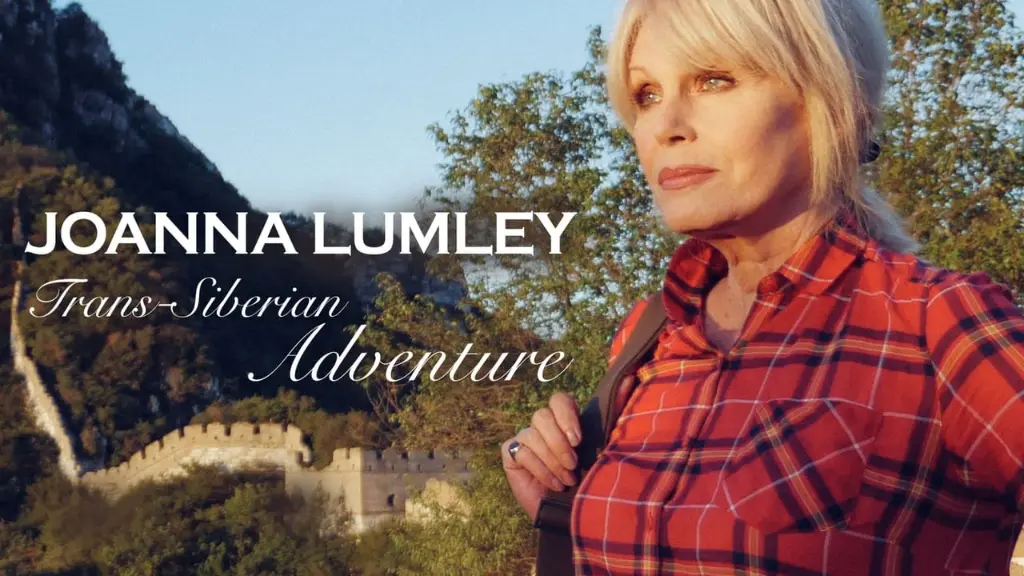 Joanna Lumley's Trans-Siberian Adventure