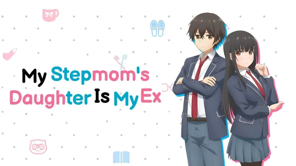 My Stepmom's Daughter Is My Ex