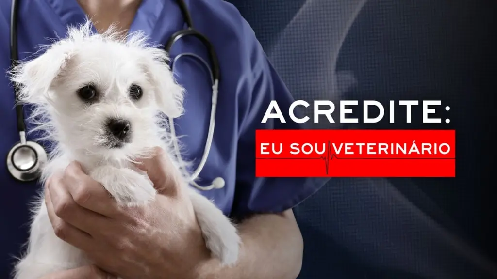 Acredite: Eu Sou Veterinário