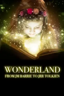 Wonderland: From JM Barrie to JRR Tolkien