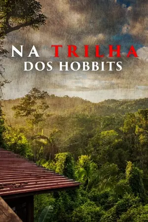 Na Trilha dos Hobbits