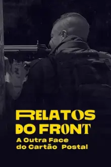 Relatos do Front: A Outra Face do Cartão Postal