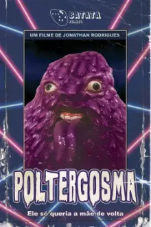 Poltergosma