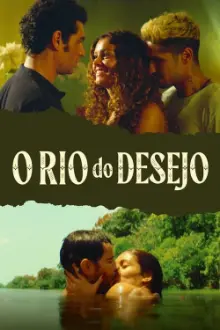 O Rio do Desejo