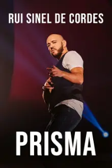 Rui Sinel de Cordes: Prisma