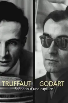 Truffaut / Godard, scénario d'une rupture