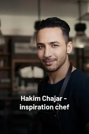 Hakim Chajar - Inspiration chef