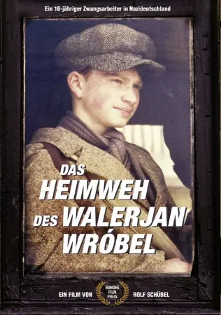 Das Heimweh des Walerjan Wróbel