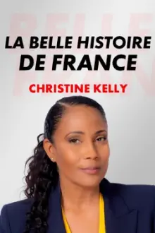 La belle histoire de France