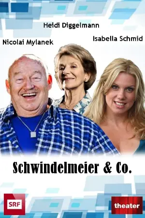 Schwindelmeier & Co.