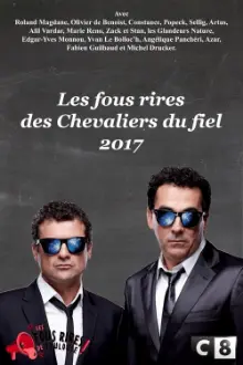 Les Chevaliers du fiel : Les fous rires de 2017