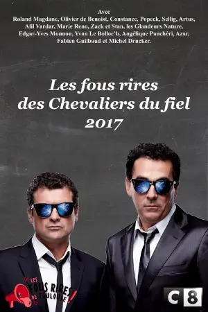 Les Chevaliers du fiel : Les fous rires de 2017