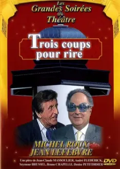 Trois coups pour rire