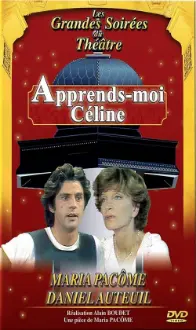 Apprends-moi, Céline