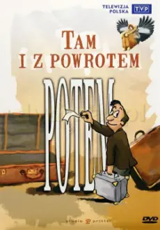 Kabaret Potem - Tam i z powrotem