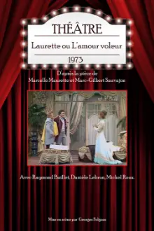 Laurette ou L'amour voleur