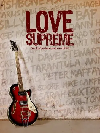 Love Supreme - Sechs Saiten und ein Brett