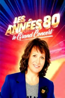 Les années 80, le grand concert