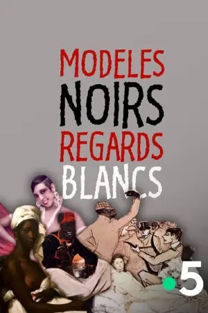 Modeles Noirs, Regards Blancs