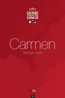 Carmen - Grand Théâtre de Genève