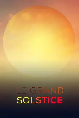 Le grand solstice