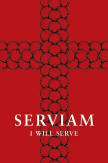 Serviam – I Will Serve