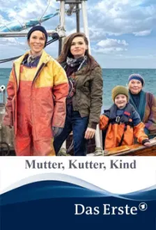 Mutter, Kutter, Kind