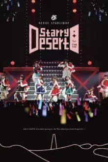 Revue Starlight 2nd StarLive "Starry Desert" - Documentary