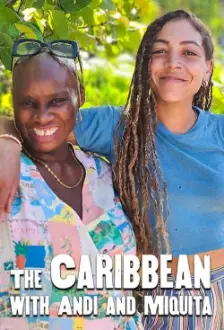 The Caribbean with Andi and Miquita