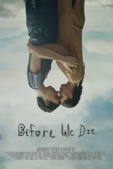 Before We Die