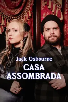 Jack Osbourne: Casa Assombrada