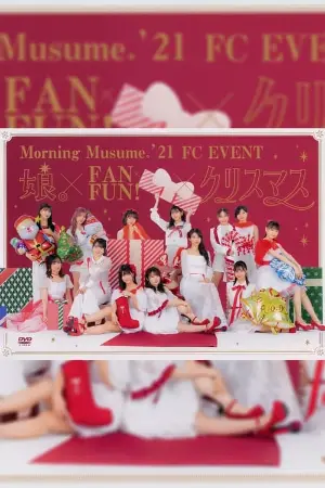 Morning Musume.'21 FC Event ~Musume. × FAN×Fun! × Christmas~