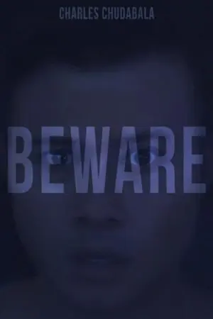 BEWARE