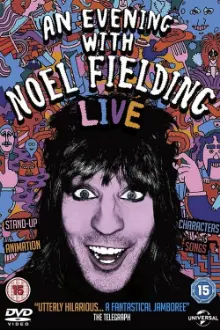 An Evening with Noel Fielding