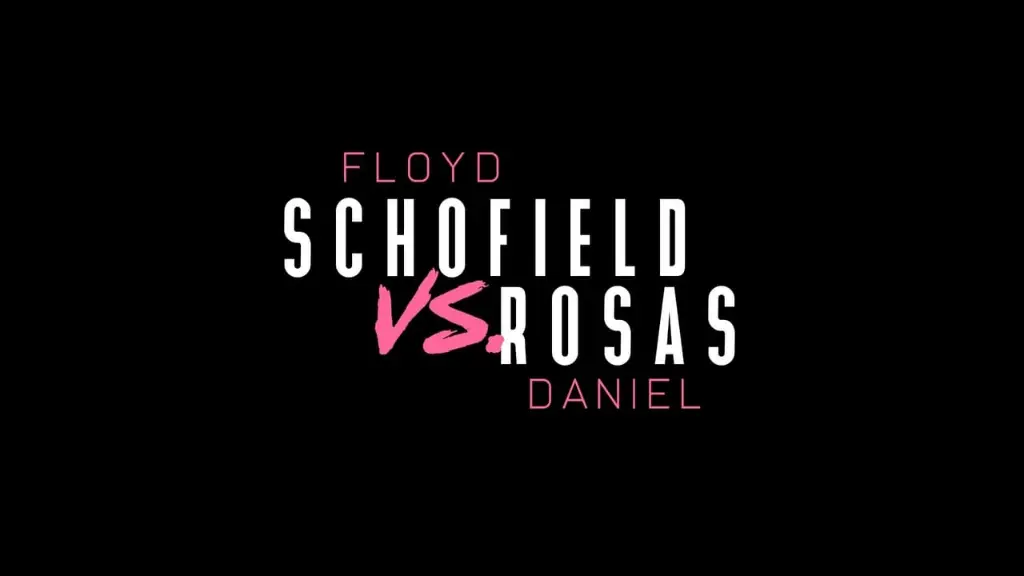 Floyd Schofield vs. Daniel Rosas