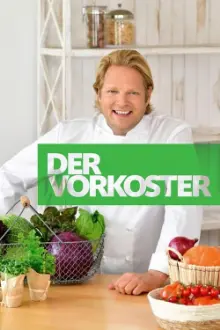 Der Vorkoster