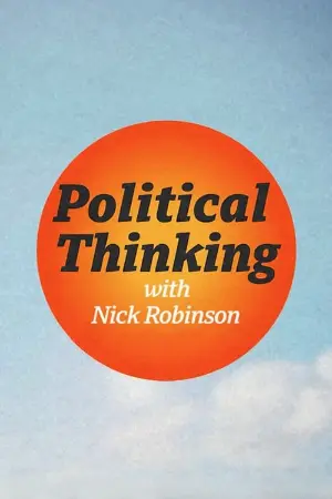 Political Thinking with Nick Robinson