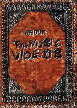 Anouk: The Music Videos