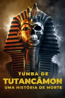 A Misteriosa Tumba de Tutancâmon