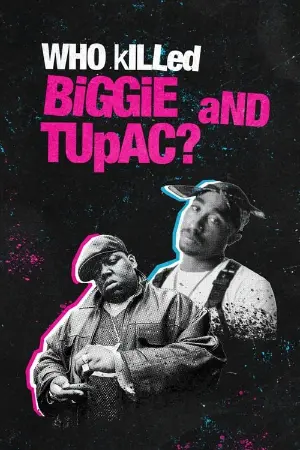 Who Killed Biggie and Tupac?