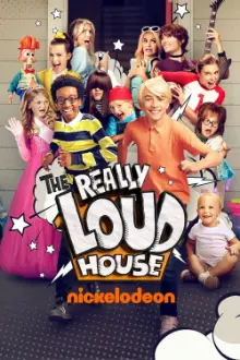 The Loud House: Uma Verdadeira Família Barulhenta